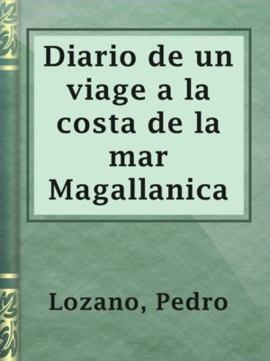 cover image of Diario de un viage a la costa de la mar Magallanica